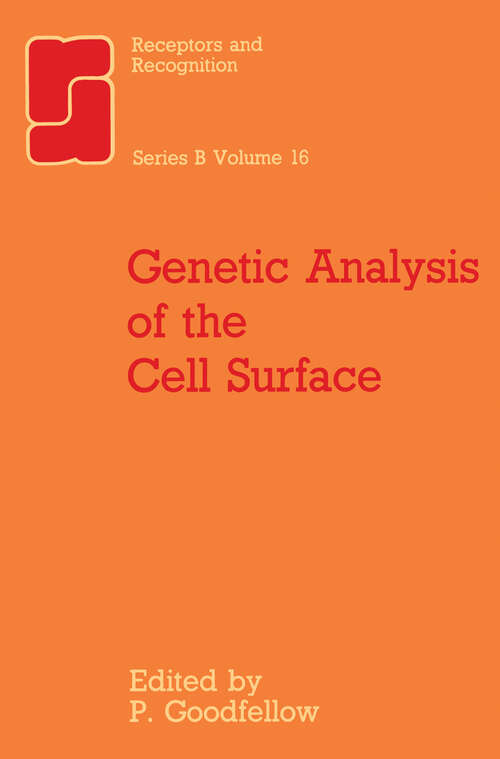 Book cover of Genetic Analysis of the Cell Surface (1984) (Receptors and Recognition #16)