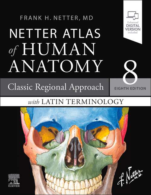 Book cover of Netter Atlas of Human Anatomy: paperback + eBook (8) (Netter Basic Science)