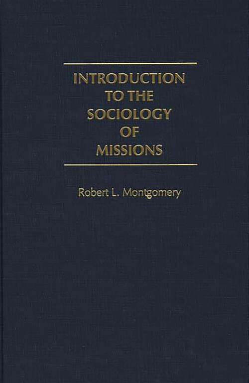 Book cover of Introduction to the Sociology of Missions (Non-ser.)