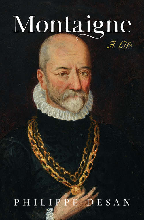 Book cover of Montaigne: A Life
