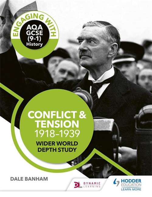 Book cover of Engaging with AQA GCSE (9–1) History: Conflict and tension, 1918–1939 Wider world depth study