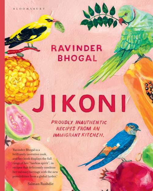 Book cover of Jikoni: Proudly Inauthentic Recipes from an Immigrant Kitchen