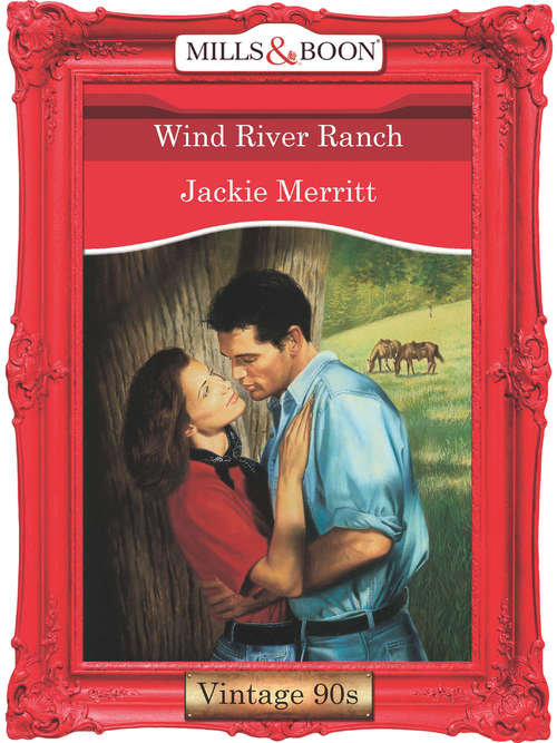 Book cover of Wind River Ranch (ePub First edition) (Mills And Boon Vintage Desire Ser.)