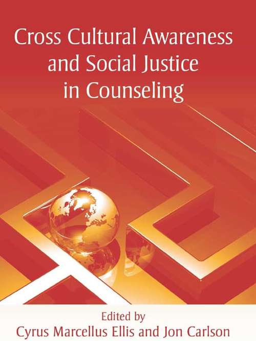 Book cover of Cross Cultural Awareness and Social Justice in Counseling