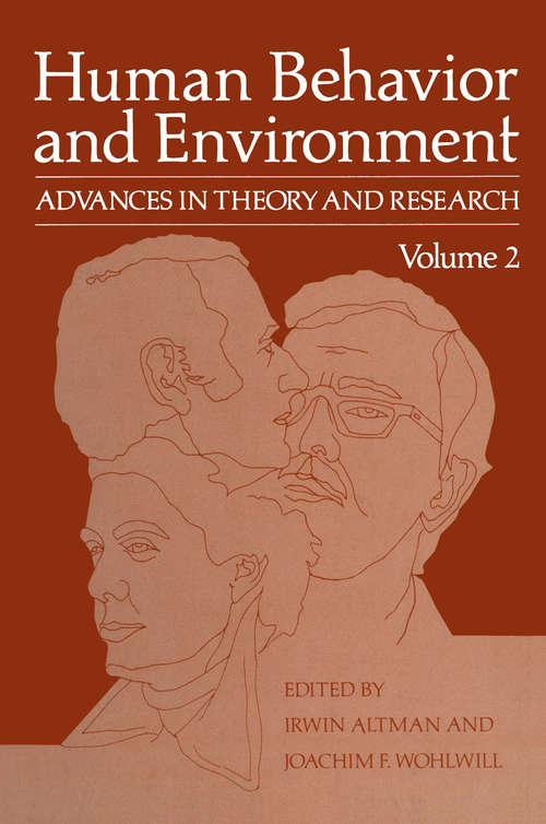Book cover of Human Behavior and Environment: Advances in Theory and Research Volume 2 (1977)