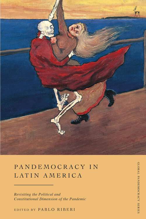 Book cover of Pandemocracy in Latin America: Revisiting the Political and Constitutional Dimension of the Pandemic