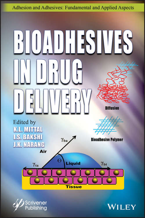 Book cover of Bioadhesives in Drug Delivery (Adhesion and Adhesives: Fundamental and Applied Aspects)