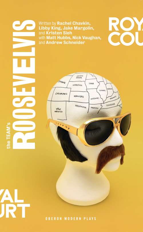 Book cover of RoosevElvis (Oberon Modern Plays)