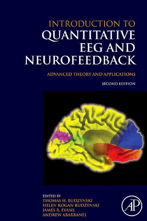 Book cover of Introduction to Quantitative EEG and Neurofeedback: Advanced Theory and Applications (2)