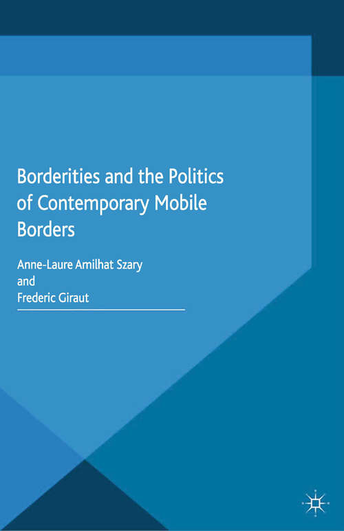 Book cover of Borderities and the Politics of Contemporary Mobile Borders (2015)