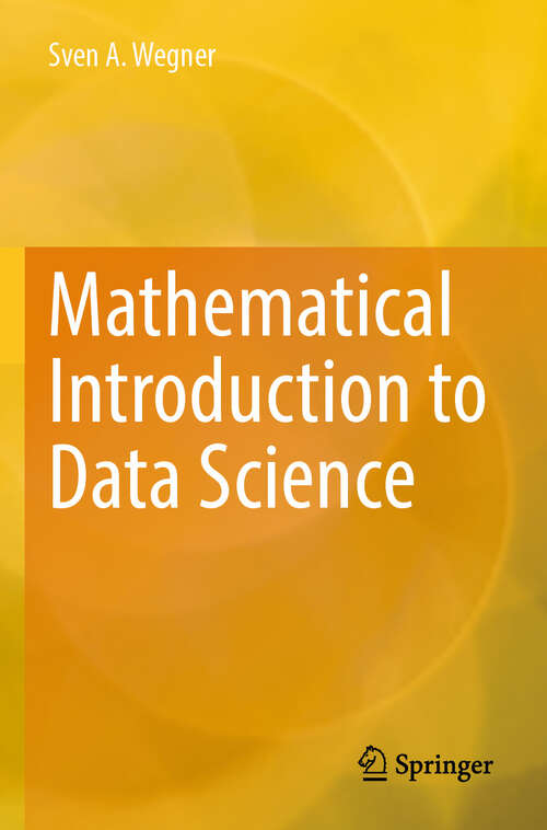 Book cover of Mathematical Introduction to Data Science (2024)