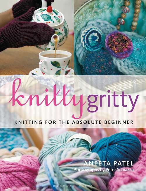 Book cover of Knitty Gritty: Knitting for the Absolute Beginner