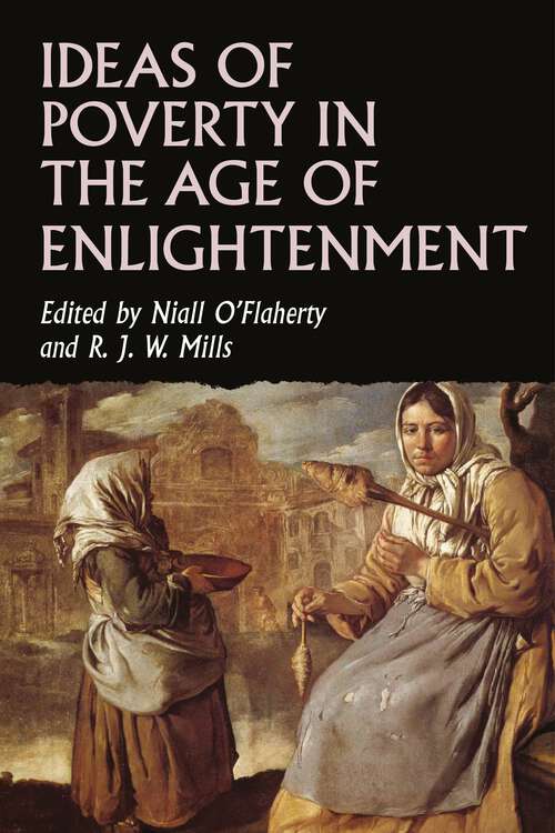 Book cover of Ideas of poverty in the Age of Enlightenment (Studies in Early Modern European History)