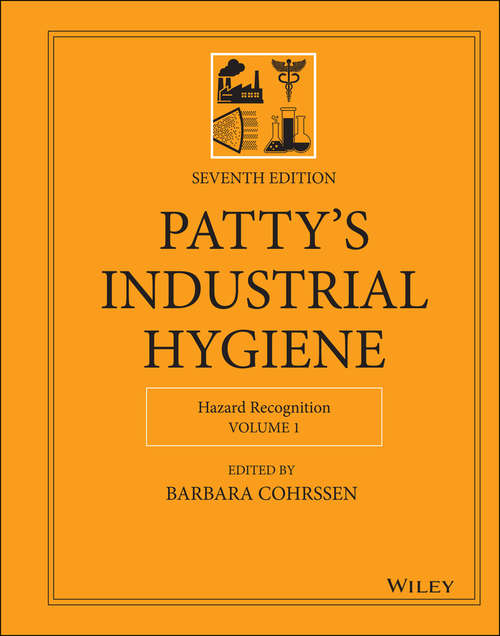 Book cover of Patty's Industrial Hygiene, Hazard Recognition: 4 Volume Set (7)