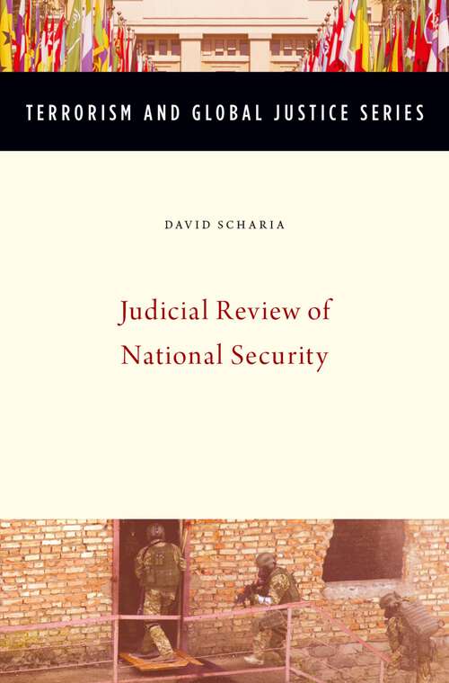 Book cover of Judicial Review of National Security (Terrorism and Global Justice Series)