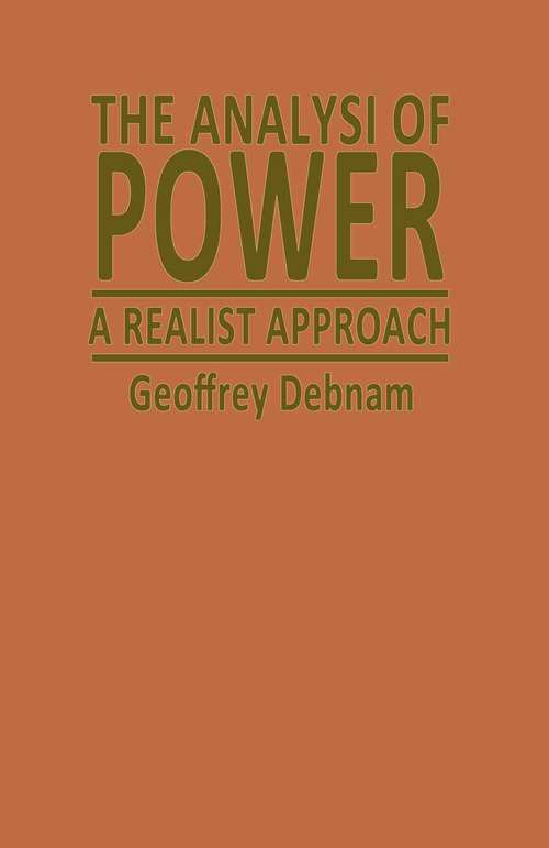 Book cover of The Analysis of Power (pdf): A Realist Approach (1st ed. 1984)