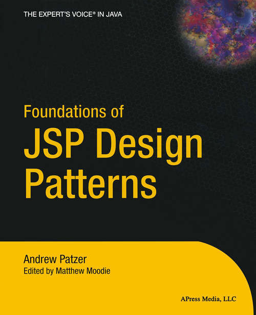 Book cover of Foundations of JSP Design Patterns (1st ed.)