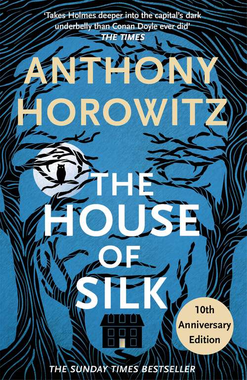 Book cover of The House of Silk: The Bestselling Sherlock Holmes Novel