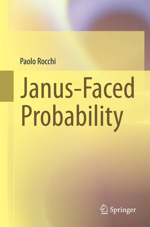 Book cover of Janus-Faced Probability (2014)