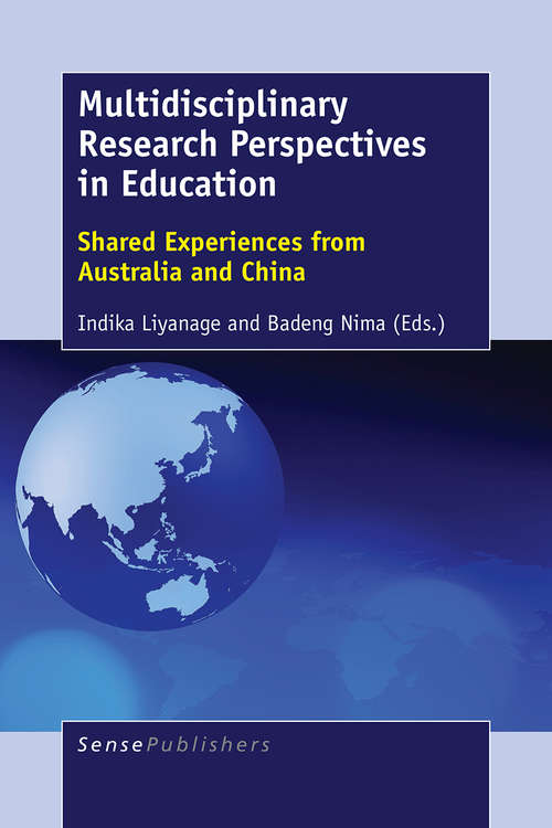 Book cover of Multidisciplinary Research Perspectives in Education: Shared Experiences from Australia and China (1st ed. 2016)