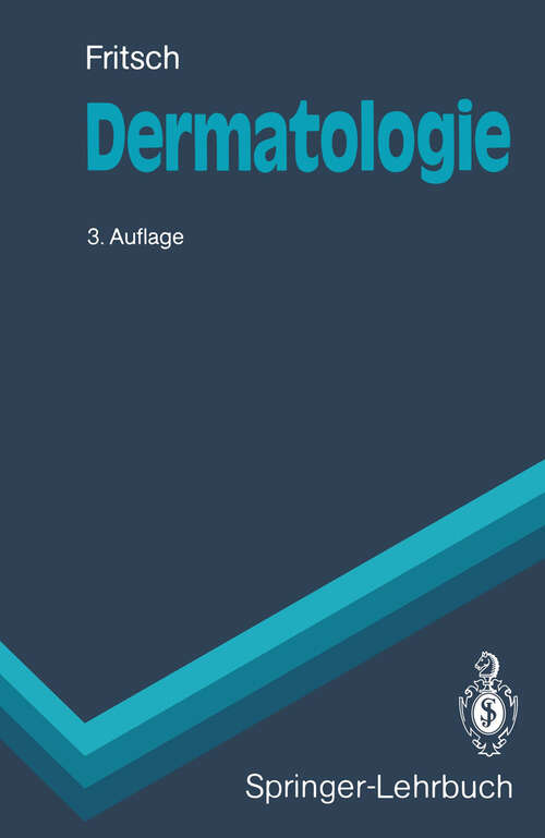 Book cover of Dermatologie (3. Aufl. 1990) (Springer-Lehrbuch)