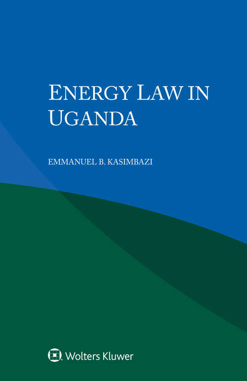 Book cover of Energy Law in Uganda