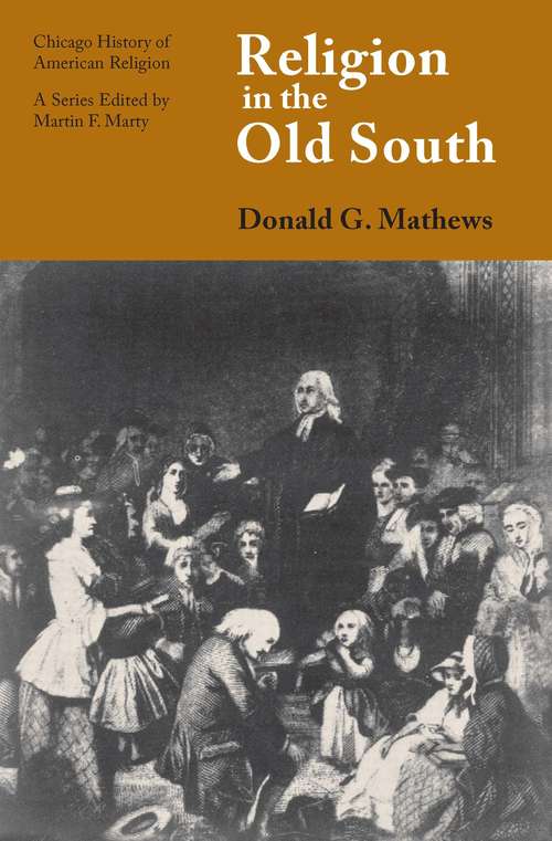 Book cover of Religion in the Old South (Chicago History of American Religion)