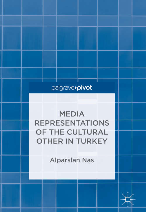 Book cover of Media Representations of the Cultural Other in Turkey