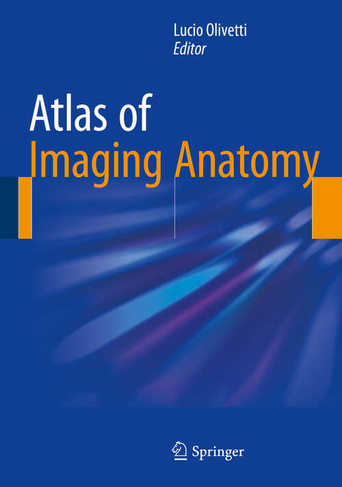 Book cover of Atlas of Imaging Anatomy (2015)