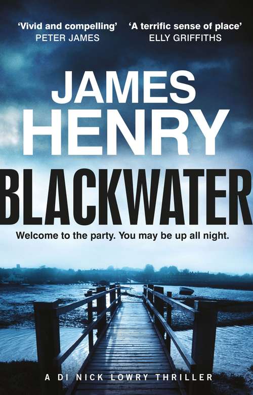 Book cover of Blackwater: Introducing the DI Nicholas Lowry thrillers (DI Nick Lowry)