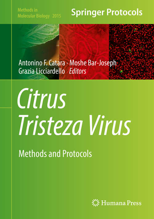 Book cover of Citrus Tristeza Virus: Methods and Protocols (1st ed. 2019) (Methods in Molecular Biology #2015)