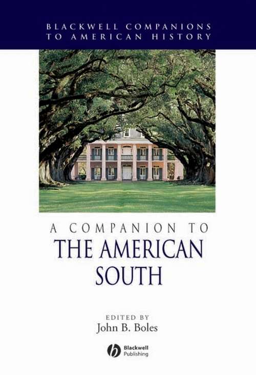 Book cover of A Companion to the American South (Wiley Blackwell Companions to American History)