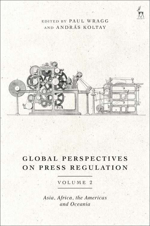 Book cover of Global Perspectives on Press Regulation, Volume 2: Asia, Africa, the Americas and Oceania