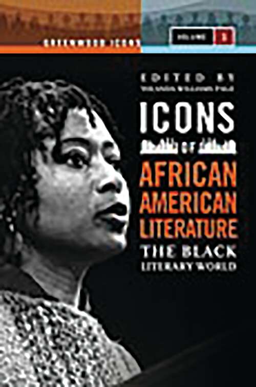 Book cover of Icons of African American Literature: The Black Literary World (Greenwood Icons)