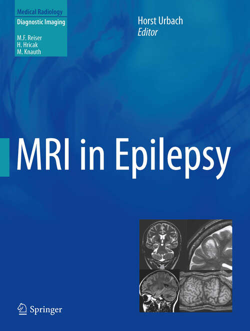 Book cover of MRI in Epilepsy (2013) (Medical Radiology)