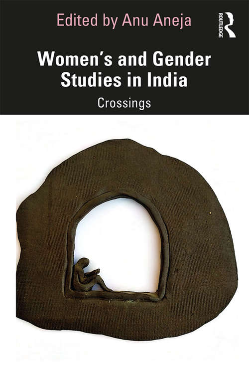 Book cover of Women’s and Gender Studies in India: Crossings