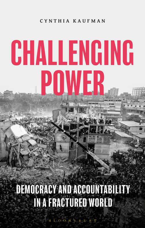 Book cover of Challenging Power: Democracy and Accountability in a Fractured World