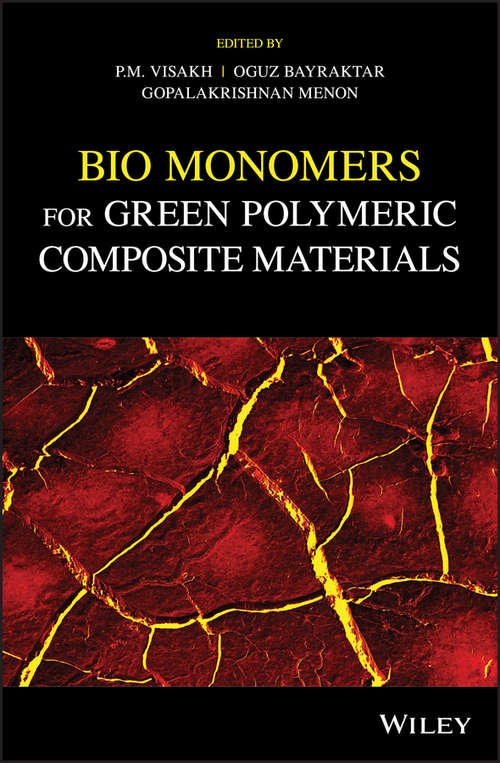 Book cover of Bio Monomers for Green Polymeric Composite Materials