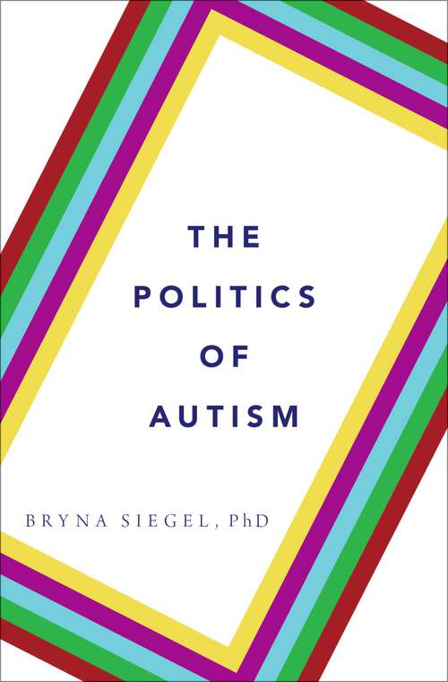 Book cover of The Politics of Autism