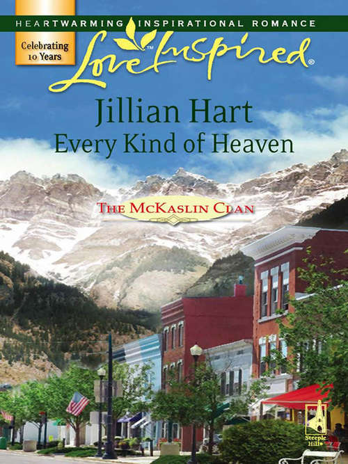 Book cover of Every Kind of Heaven: Every Kind Of Heaven / Everyday Blessings (ePub First edition) (Mills And Boon Love Inspired Ser.)