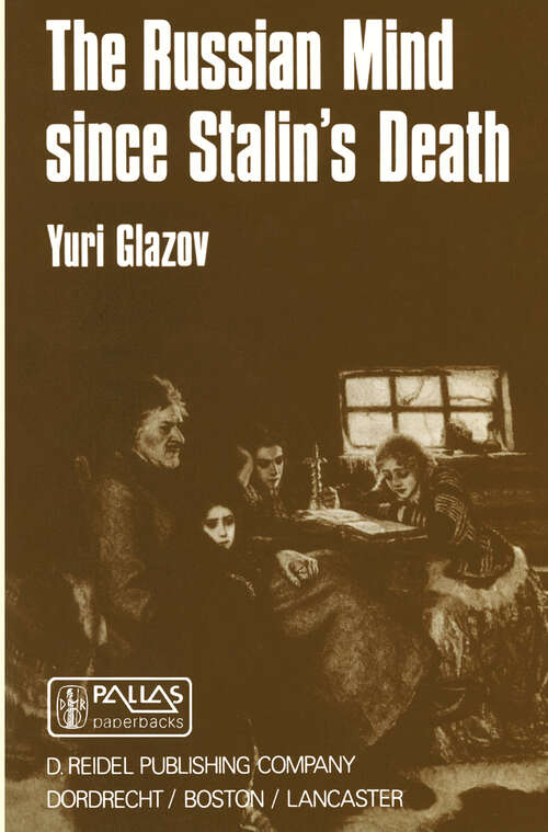 Book cover of The Russian Mind Since Stalin’s Death (1985) (Sovietica #47)