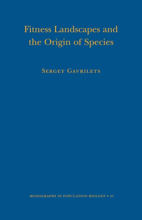 Book cover of Fitness Landscapes and the Origin of Species (MPB-41)