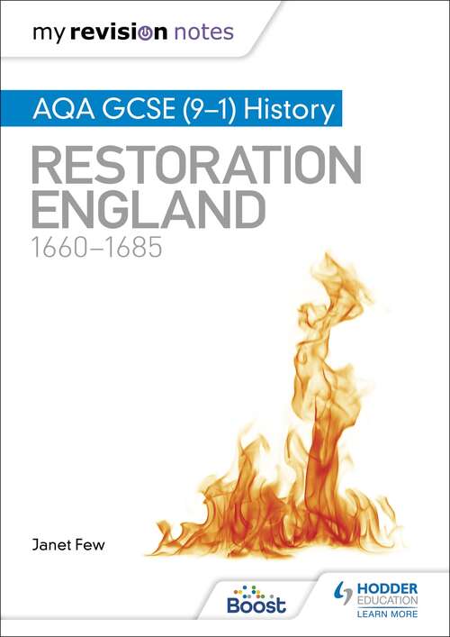 Book cover of My Revision Notes: AQA GCSE (9–1) History: Restoration England, 1660–1685