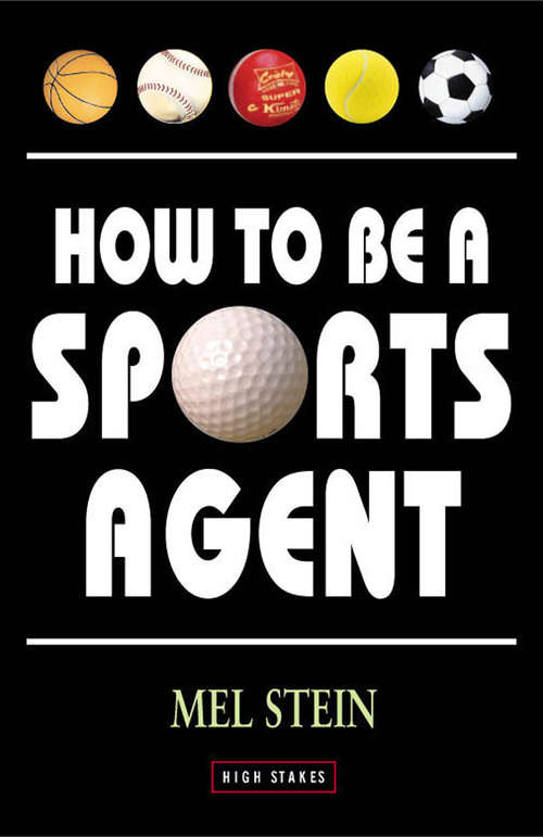 Book cover of How to be a Sports Agent (Pocket Essentials: Sports Ser.)