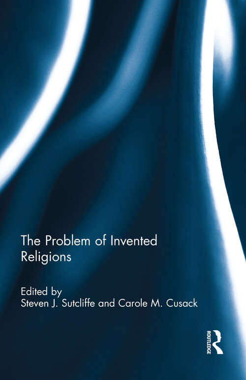 Book cover of The Problem of Invented Religions