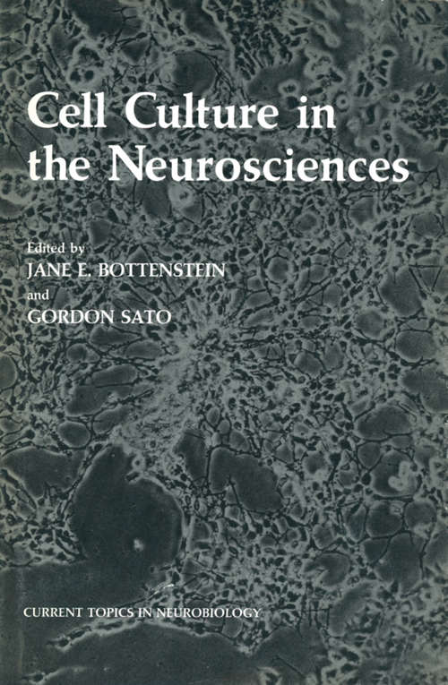 Book cover of Cell Culture in the Neurosciences (1985) (Current Topics in Neurobiology)