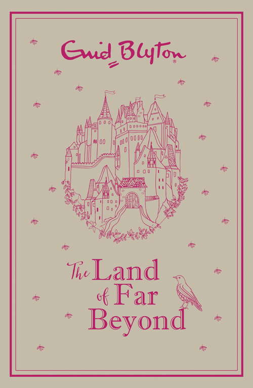 Book cover of The Land of Far Beyond: Enid Blyton’s retelling of the Pilgrim’s Progress (Blyton)