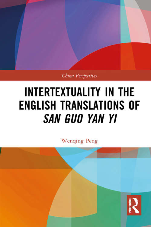 Book cover of Intertextuality in the English Translations of San Guo Yan Yi (China Perspectives)