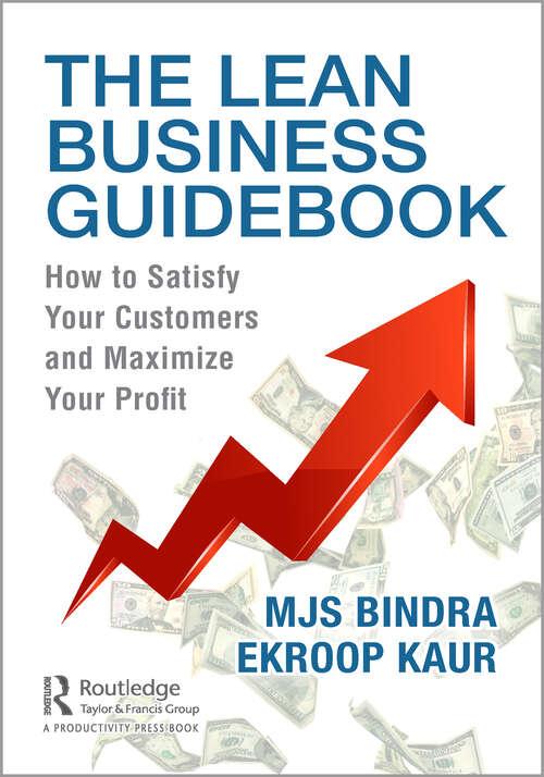 Book cover of The Lean Business Guidebook: How to Satisfy Your Customers and Maximize Your Profit