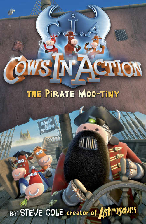 Book cover of Cows In Action 7: The Pirate Mootiny (Cows In Action #8)
